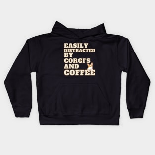 Easily Distracted by Corgi's and Coffee Kids Hoodie